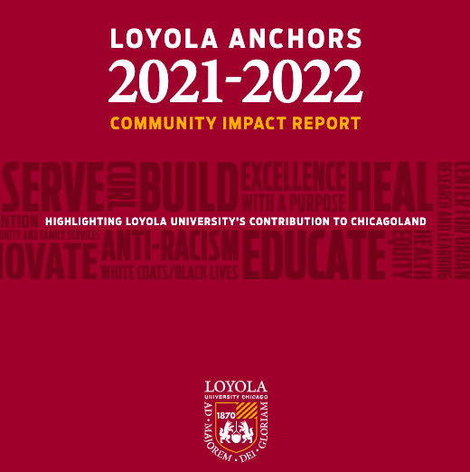 
Loyola Anchors Civic Impact Report 2021-2022